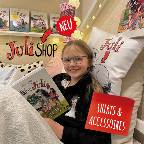 Juli-Shop: Tolles Merchandise rund um die Kinderbuch-Reihe "Und dann kam Juli"